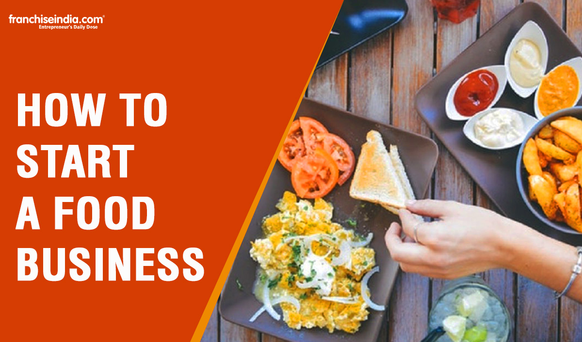 How to start a food chain business Restaurant India